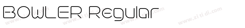 BOWLER Regular字体转换 BOWLER Regular字体转换